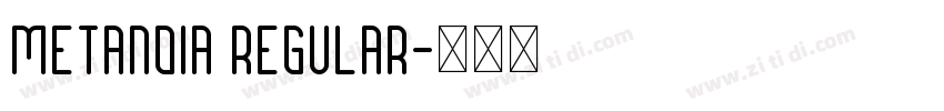 Metanoia Regular字体转换